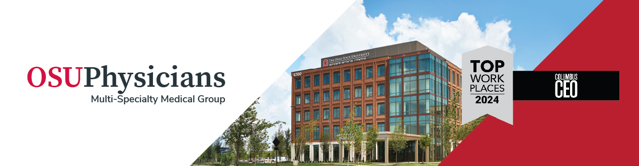 Ohio State University Physicians Banner and 2024 Columbus CEO Top Workplaces Award